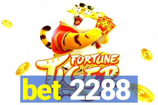 bet 2288